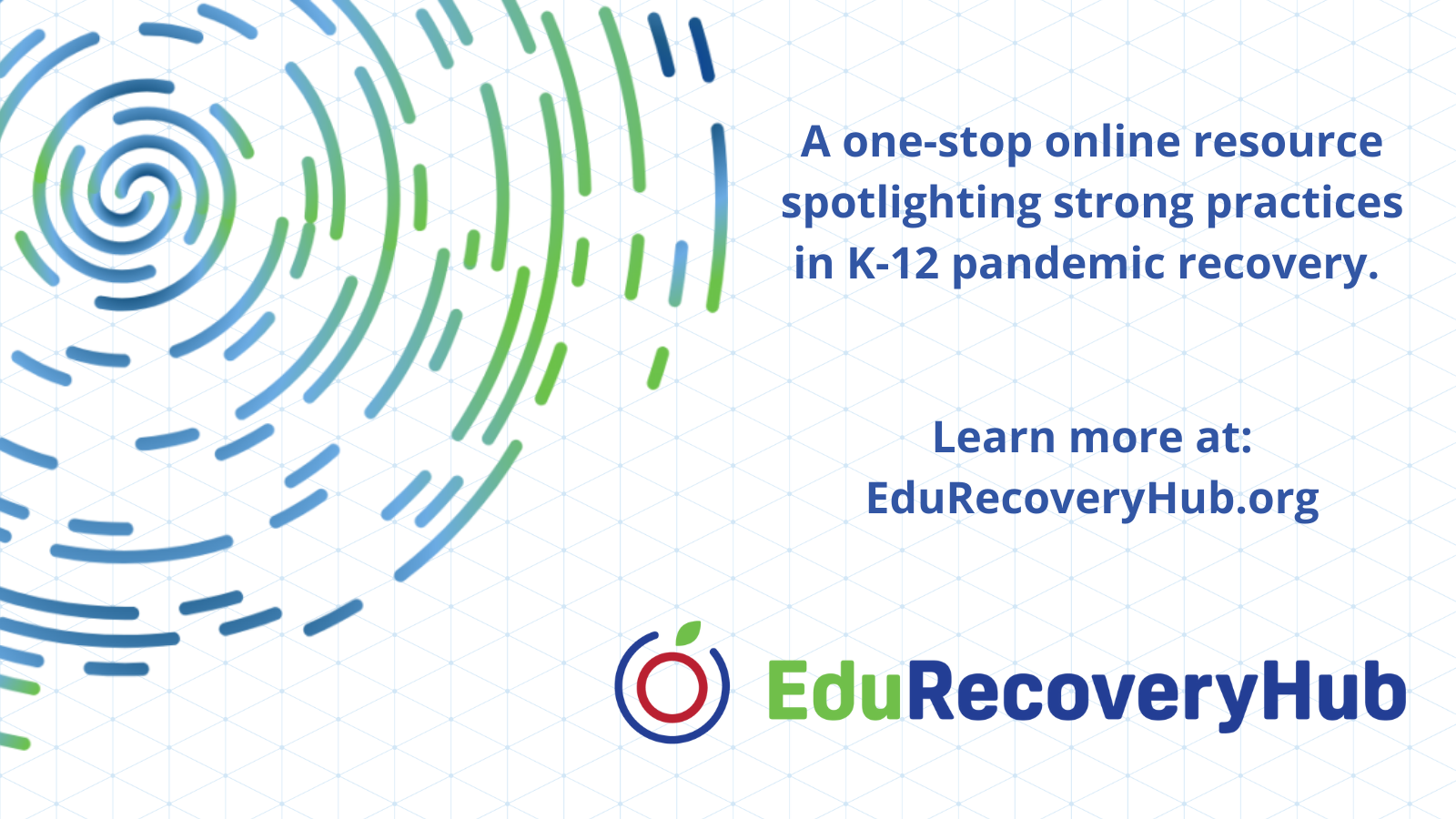 Image for Announcing EduRecoveryHub – An Online Resource for Finding the Brightest Ideas in K-12 Recovery